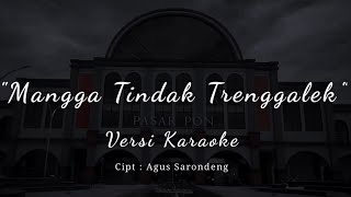 Download lagu MONGGO TINDAK TRENGGALEK KARAOKE LAGU DAERAH KABUP... mp3