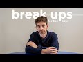 To Anyone Going Through A Breakup For Boys Only
