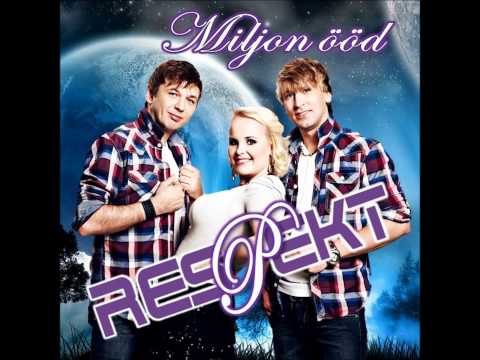 Respekt feat. Kristo Poka - Miljon ööd (radio edit)