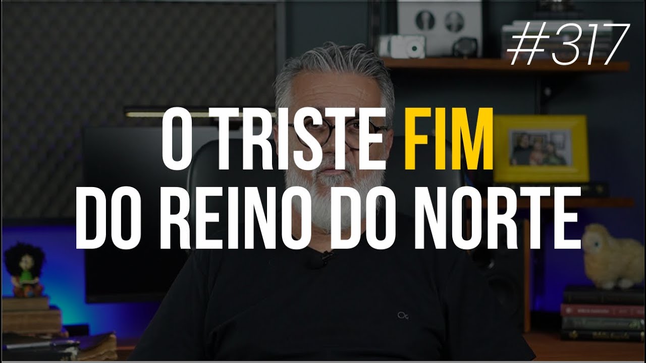 What happened to the NORTHERN KINGDOM (Israel) after the ASSYRIAN CAPTIVITY - #317