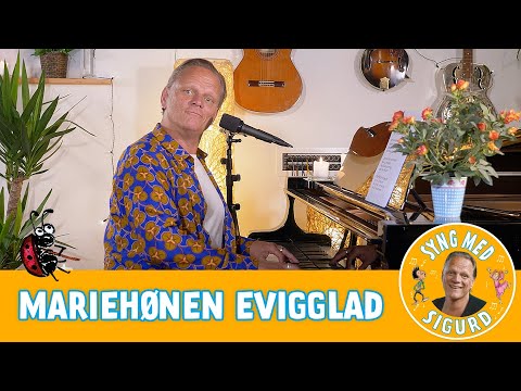 Mariehønen Evigglad I Syng med Sigurd I Sigurd Barrett