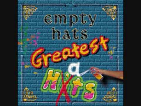 Empty Hats - Take Her In Your Arms