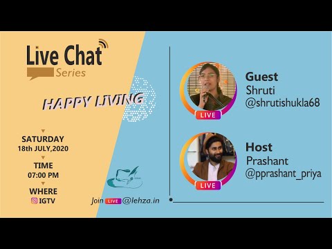 Prashant Priyadarshi Lamhe - Live Chat Series