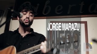 Jorge Marazu - Miedo