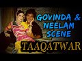 Govinda And Neelam Scene Taaqatwar Movie Scene Govinda