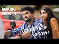 Kalaiyatha Kanavu Official Music Video Making 1 Anitha Mahin