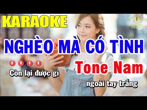 Karaoke Nghèo Mà Có Tình Tone Nam Nhạc Sống  | Trọng Hiếu