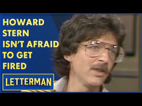 Howard Stern Doesn't Care If He Gets Fired | Letterman