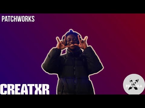Patchworks S2 EP3 - Creatxr