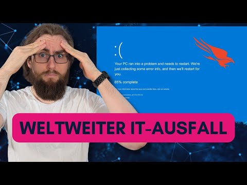 KEINE Hacker: Warum heute weltweit die IT ausfällt!