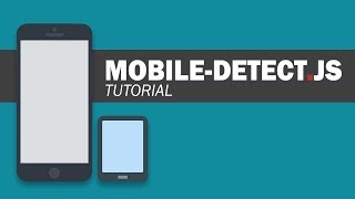 Mobile-detect.js Tutorial - Detect Mobile Device with Javascript