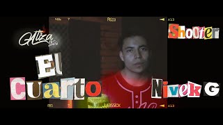 Nivek G. - El cuarto (Prod. Hantobeatmaker )[Shooter][2021]