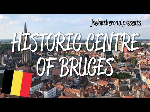 Historic Centre of Bruges - UNESCO World Heritage Site