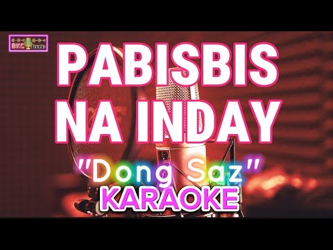 Pabisbis Na Inday -Pakaslan Parody Bisaya - Max Surban/Dhong Saz/ DNT'S Band / Karaoke Version *BKC*