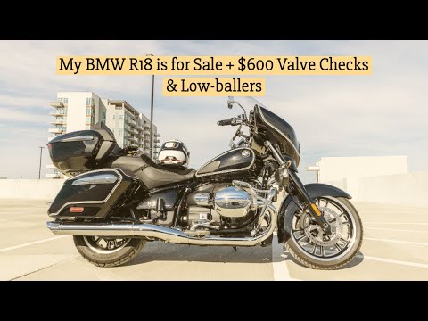My BMW R18 TransContinental is FOR SALE + 6,000 Mile Valve Check + Low-Ballers