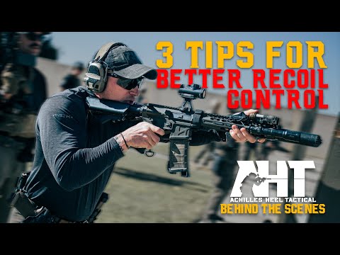 3 Tips For Better Recoil Control