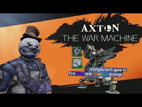 Borderlands 2 | Axton: The War Machine (UCP implemented)