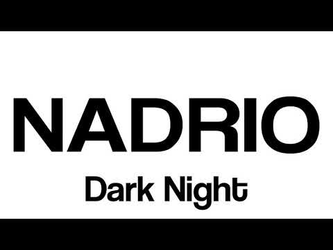 NADRIO - Dark Night (Original Mix)