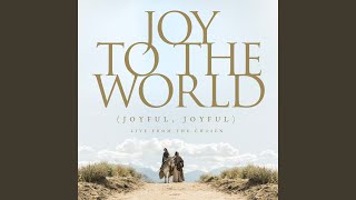 Joy to the World (feat. Jordan Feliz, The Bonner Family, Bryan &amp; Katie Torwalt &amp; Maverick City...