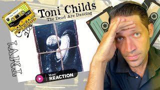 THIS IS AMAZING!! Toni Childs - The Dead Are Dancing (Reaction) (TMV1 Series)