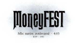 Moneyfest - Mbi Natën Zotërojmë