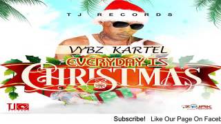 Vybz Kartel - Everyday Is Christmas - November 2015
