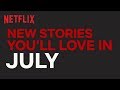 New on Netflix Australia | July | Netflix