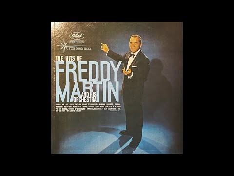 THE HITS OF FREDDY MARTIN AND HIS ORCHESTRA FULL ALBUM