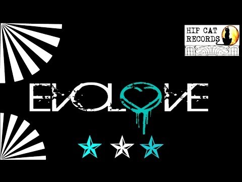 Evolove, Let Me In Proudly Presented by Hip Cat Records