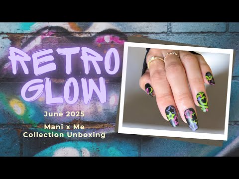 90's Nail Art Flashback with Retro Glow🔮 Mani x Me Collection Unbox Reveal