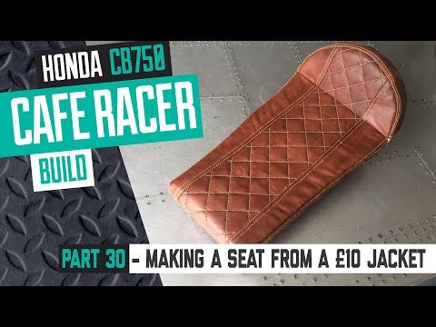 Honda CB750 Cafe Racer Part 30 - Making a Cafe Racer Seat from a £10 Jacket