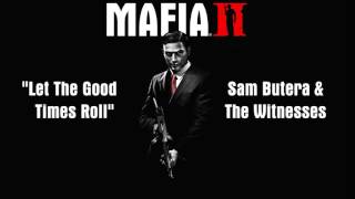 Mafia 2: Let The Good Times Roll - Sam Butera & The Witnesses