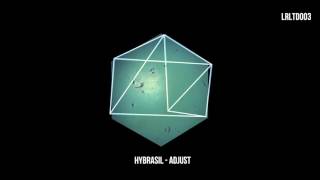 Hybrasil - Adjust (Original Mix) - LRLTD003