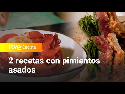 Dos recetas con pimientos asados - Aquí la Tierra | RTVE Cocina