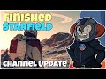 CHANNEL UPDATE - Finished Starfield