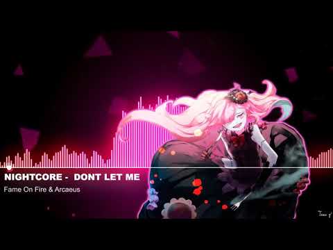 NightCore - Dont Let Me Down