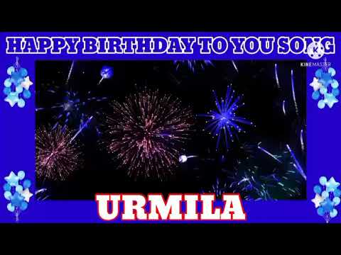 happy birthday to you urmila//urmila birthday song.
