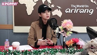 [K-Poppin&#39;] 한승연 (Han Seung Yeon)&#39;s Episode on Arirang Radio! : Yes or No