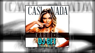 Karol G - Casi Nada [Dj Get Mambo Remix 2017]