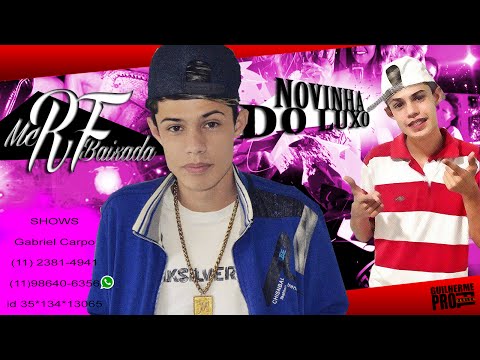 MC RF BAIXADA - Novinha do Luxo