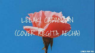 Download lagu T2 - Lelaki Cadangan / Cover Regita Aecha (Lyrics) mp3 Download lagu T2 - Lelaki Cadangan / Cover Regita Aecha (Lyrics) mp3