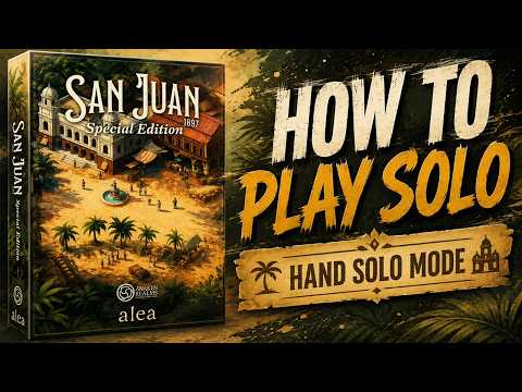 How to play San Juan Solo - The Hand Solo Mode