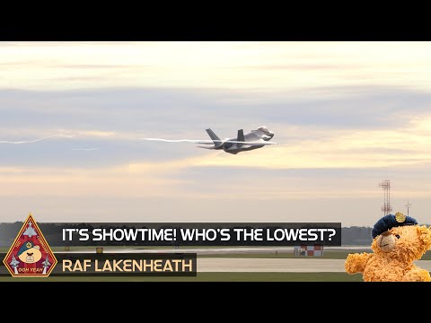 IT'S SHOWTIME! WHO IS THE LOWEST AT RAF LAKENHEATH? IS IT THE F-15 OR THE F-35? US AIR FORCE SKILLS