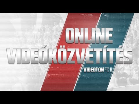 Videoton FC II - Puskás Akadémia FC II ÉLŐ