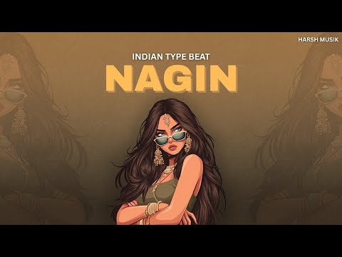 [SOLD] Indian Type Beat "Nagin" || Freestyle Rap Beat || Rap/Hip Hop Beat 2025 || Harsh musiK