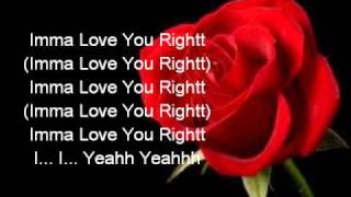 John Brown- Imma Love You Right