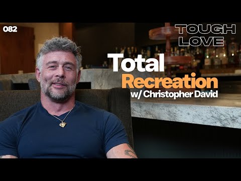 Total Recreation w/ Christopher David