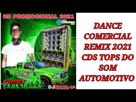 DANCE COMERCIAL 2O21 CD-F-250- #TENEBROZA DJ-#DOUGLAS ARAÚJO O INCOMPARÁVEL (CDS TOPS)