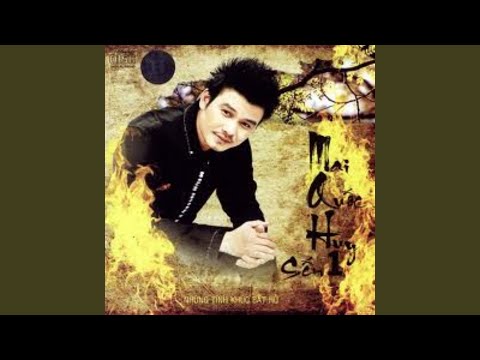 Thể hiện bởi Mai Quốc Huy