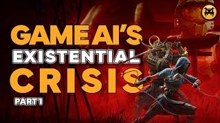 Game AI's Existential Crisis (Part 1) | AI and Games